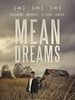 Cartel de Mean Dreams