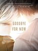 Cartel de Goodbye for now