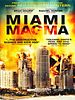 Cartel de Magma en Miami