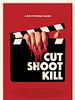 Cartel de Cut Shoot Kill