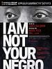 Cartel de I Am Not Your Negro