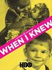 Cartel de When I Knew