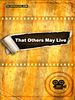 Cartel de That Others May Live