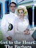 Cartel de Get to the Heart - The Barbara Mandrell Story