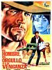 Cartel de El hombre, el orgullo y la venganza