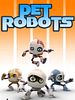 Cartel de Pet Robots