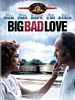 Cartel de Big Bad Love