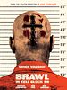 Cartel de Brawl in Cell Block 99