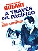 Cartel de A través del Pacífico