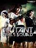 Cartel de Mutant girl squad
