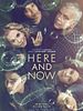 Cartel de Here and Now