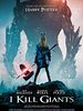 Cartel de I Kill Giants