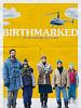 Cartel de Birthmarked