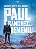 Cartel de Paul Sanchez Est Revenu !