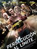 Cartel de Persecución al límite