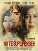 Cartel de No te supe perder