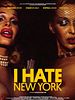 Cartel de I Hate New York