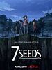 Cartel de 7 Seeds