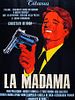Cartel de La Madama