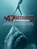 Cartel de A 47 metros 2: El terror emerge