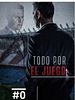Cartel de Todo por el juego