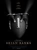 Cartel de Brian Banks