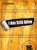 Cartel de I Am Still Alive