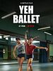Cartel de Yeh Ballet