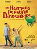 Cartel de Mi hermano persigue dinosaurios
