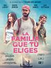 Cartel de La familia que tú eliges