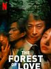 Cartel de The Forest of Love: Deep Cut