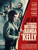Cartel de La verdadera historia de la banda de Kelly