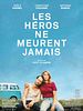 Cartel de Los héroes nunca mueren