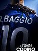 Cartel de Roberto Baggio, la divina coleta