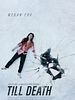 Cartel de Till death. Hasta que la muerte nos separe