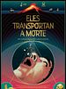 Cartel de Eles transportan a morte