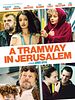Cartel de A Tramway in Jerusalem