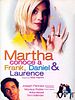 Cartel de Martha conoce a Frank, Daniel y Laurence