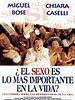 Cartel de ¿El sexo es lo más importante en la vida?