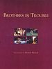 Cartel de Brothers in Trouble