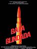 Cartel de Bala blindada