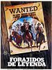Cartel de Forajidos de leyenda