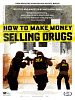 Cartel de How to Make Money Selling Drugs