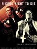 Cartel de Una buena noche para morir