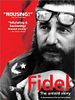Cartel de Fidel - The Untold Story
