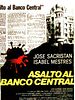 Cartel de Asalto al Banco Central