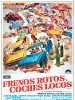Cartel de Frenos rotos, coches locos