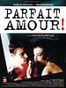 Cartel de Parfait amour!