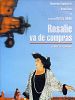 Cartel de Rosalie va de compras