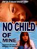 Cartel de No Child of Mine